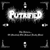 Putrified : The Return of Swedish Old-School Death Metal